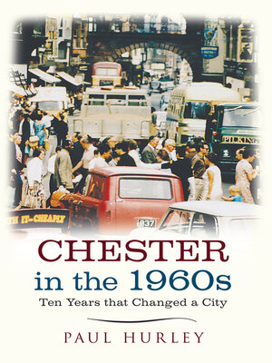 cover image of Chester in the 1960s